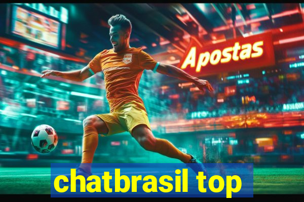 chatbrasil top